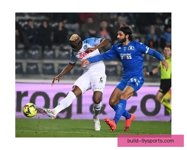 恩波利俱乐部迎来新赛季战略布局全面升级与青年才俊引援计划同步推进