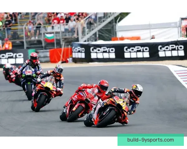 MotoGP最新赛季激烈角逐各车队争夺积分榜领先位置